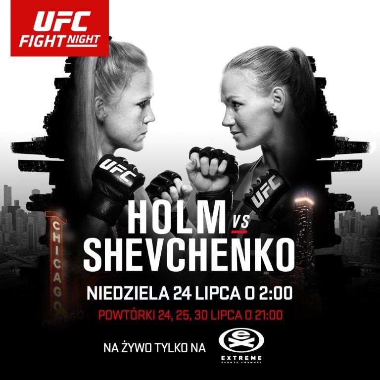 UFC on Fox 20 Holm vs. Shevchenko na żywo od 200 w nocy na Extreme