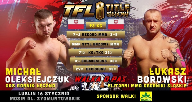 Michał Oleksiejczuk vs Łukasz Borowski o pas mistrza TFL, już 16 stycznia w Lublinie