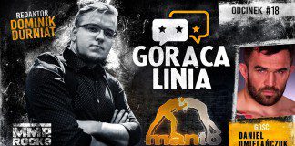 Gorąca linia #18 – Daniel Omielańczuk na tronie królewskiej kategorii