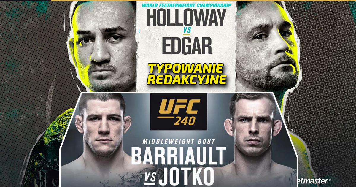 Typowanie redakcyjne UFC 240