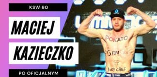 Nigdy nie miałem tak długich przygotowań pod jednego przeciwnika – Maciej Kazieczko przed KSW 60