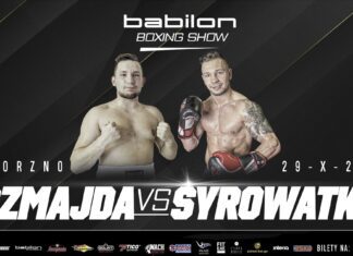 Babilon Boxing Show: Syrowatka przetestuje Szmajdę, „Iron” Lodzik kontra „Rocky” Balaž