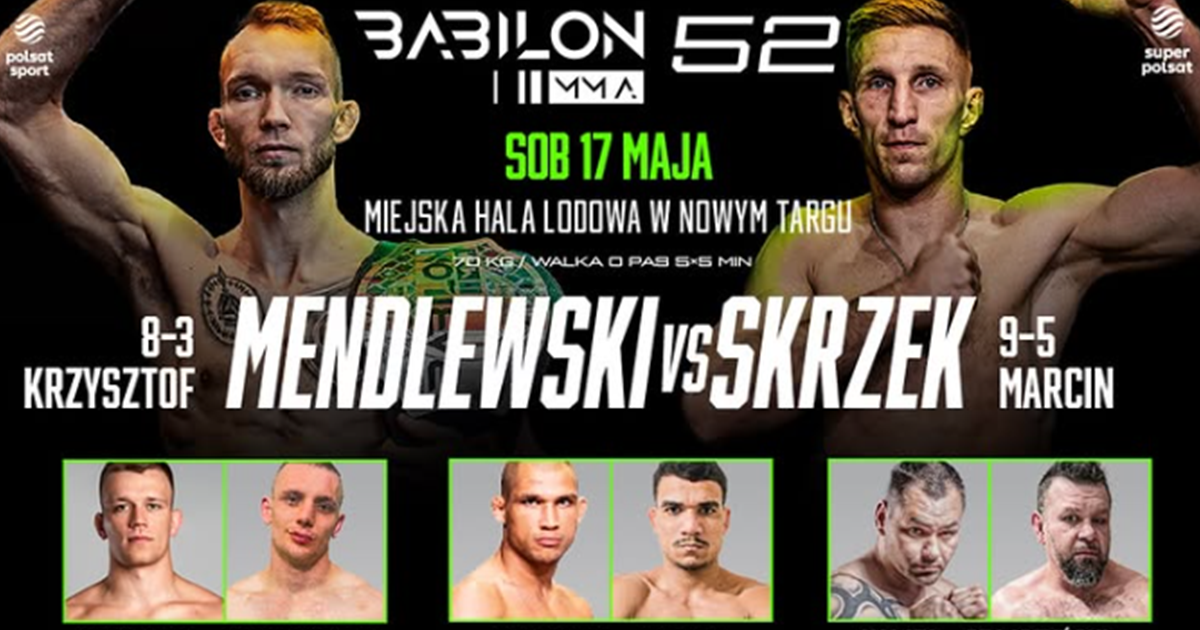 Babilon MMA 52 – karta walk, informacje o transmisji gali